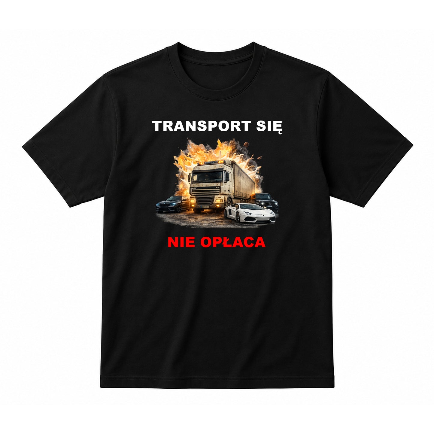 Koszulka 100% Bawełna - TRANSPORT SIĘ NIE OPŁACA
